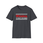 Whiskey It's What's for Dinner T-Shirt