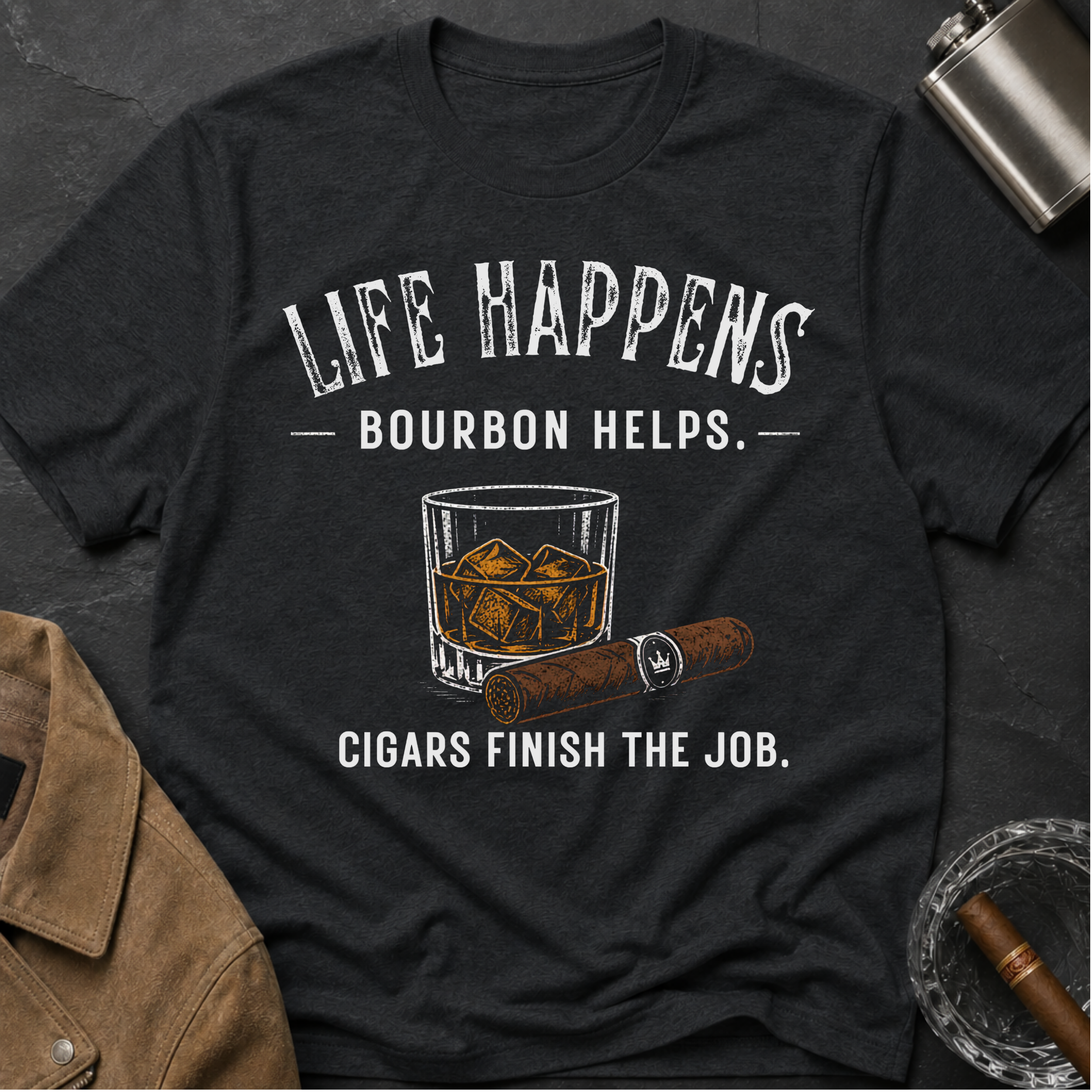 Life Happens Bourbon Helps T-Shirt