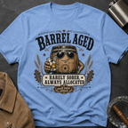 Barrel Aged T-Shirt — "Barrel Aged: Rarely Sober, Always Allocated" Vintage Whiskey Tee
