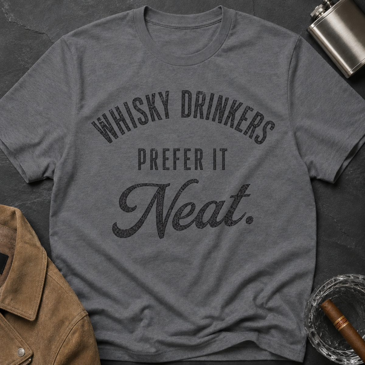 Whisky Drinkers Prefer T-Shirt