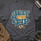 Just The Tip T-Shirt — Retro 70s Style Funny Graphic Tee