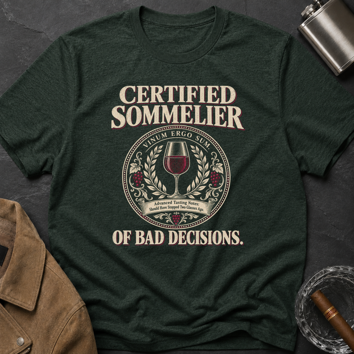 Certified Sommelier of Bad Decisions T-Shirt