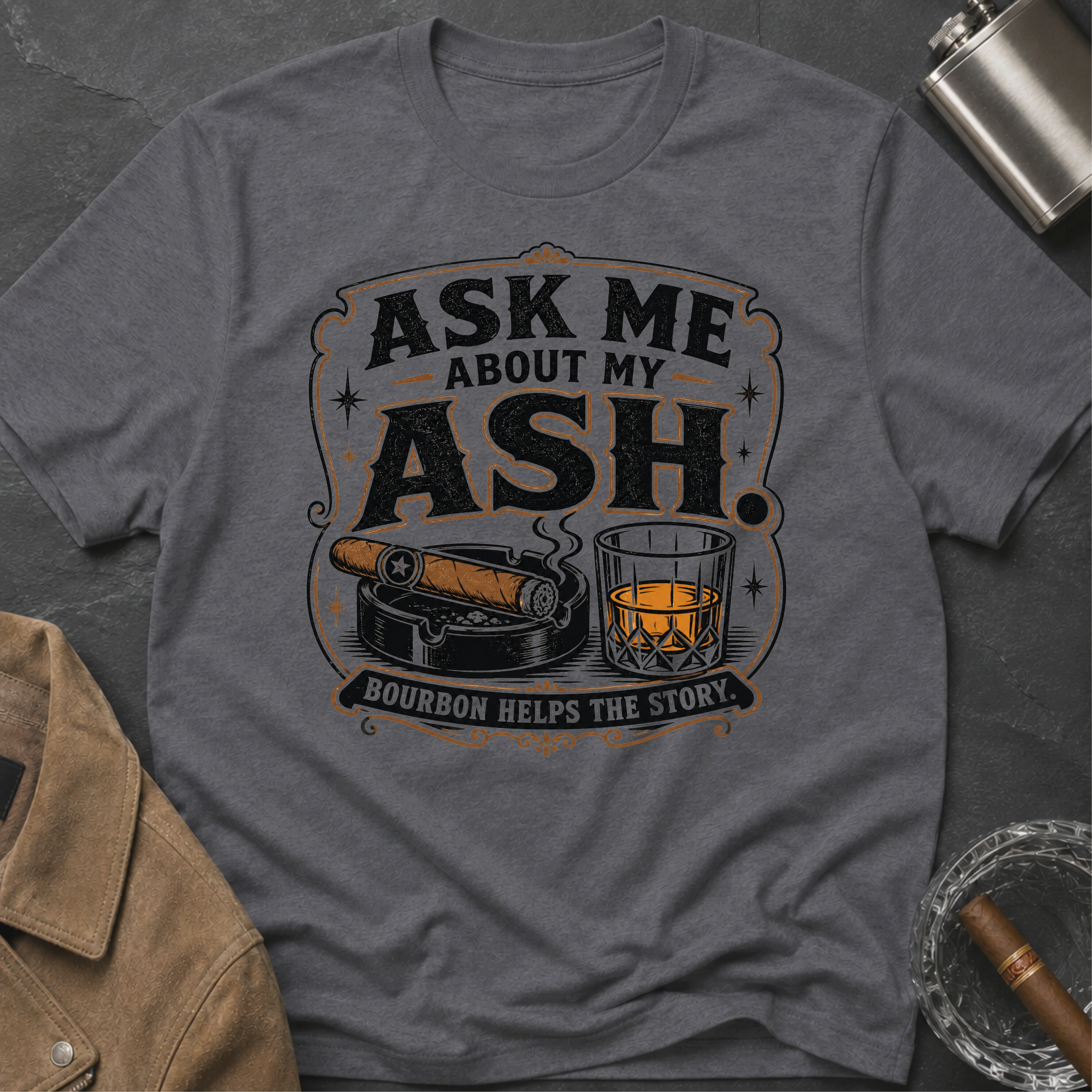 Ask Me About My Ash T-Shirt