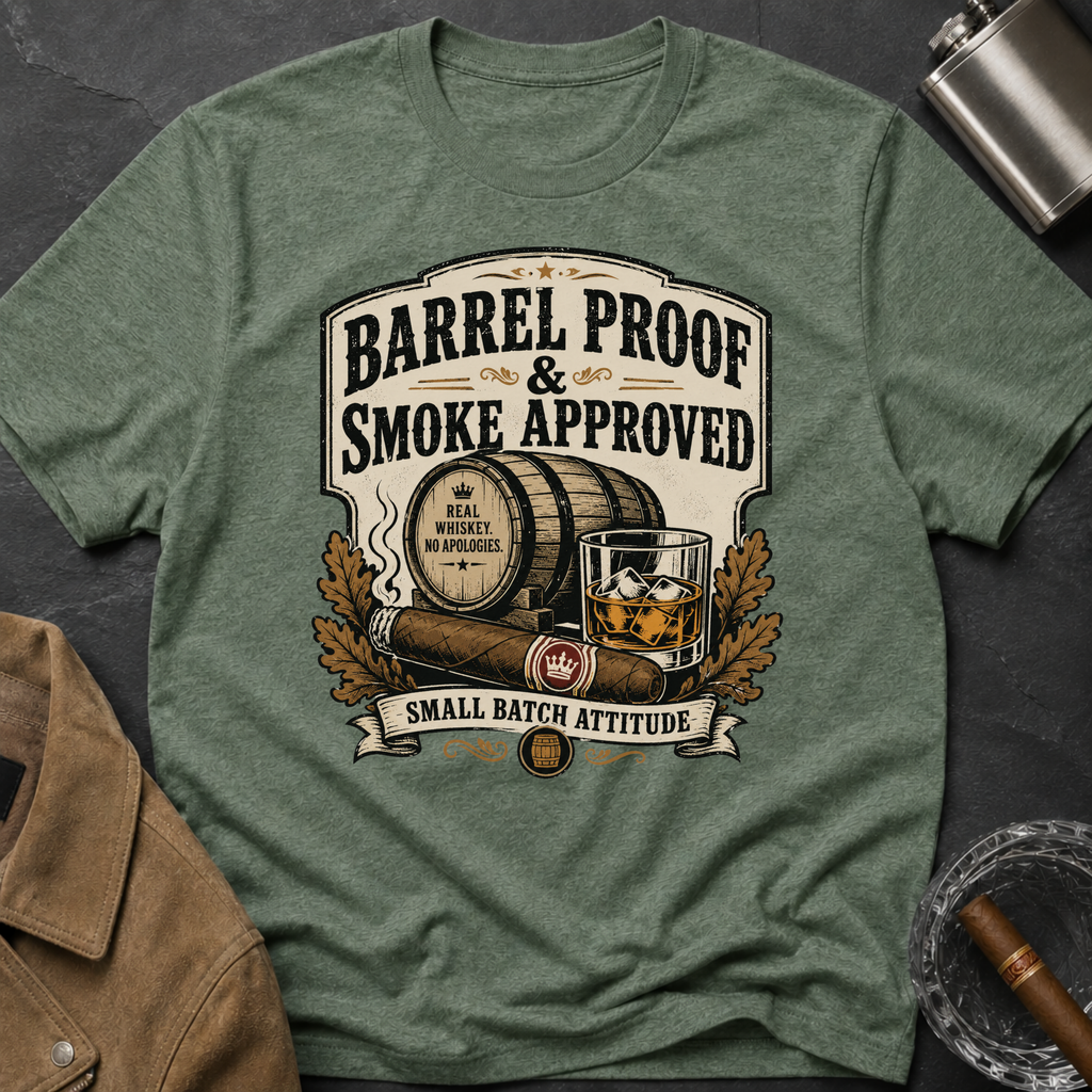 Barrel Proof & Smoke Approved T-Shirt — Whiskey Barrel Distillery Tee