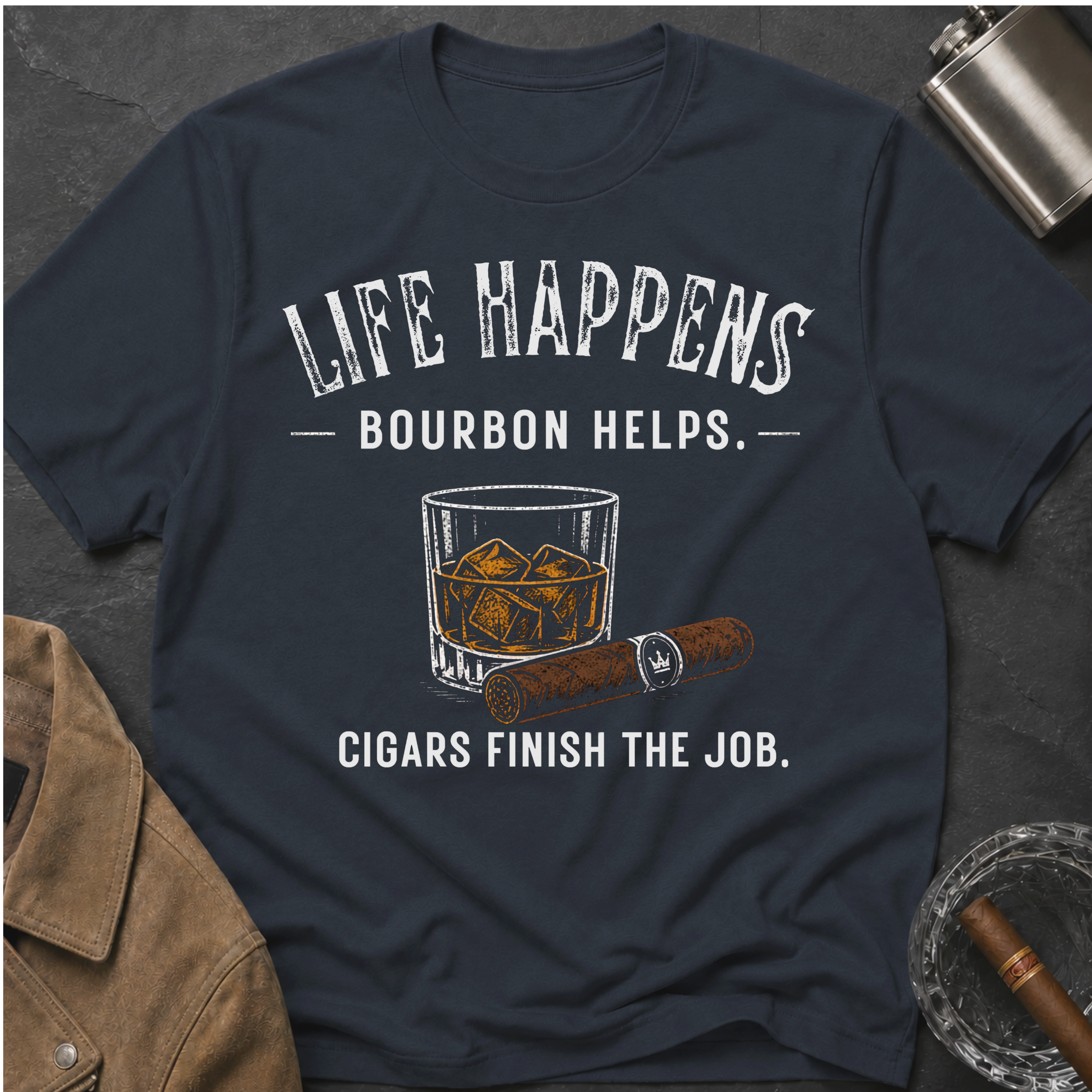 Life Happens Bourbon Helps T-Shirt