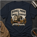 Barrel Proof & Smoke Approved T-Shirt — Whiskey Barrel Distillery Tee