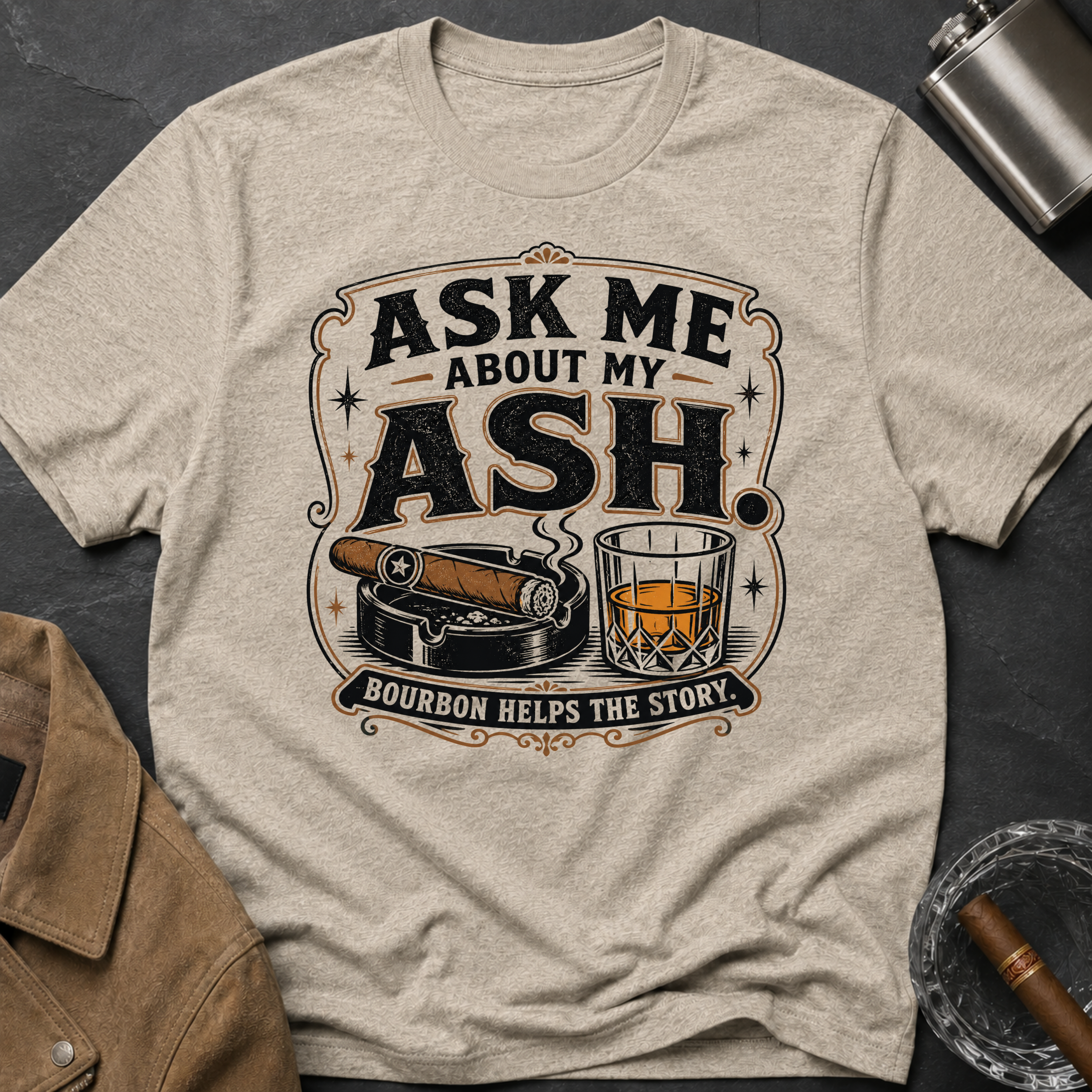 Ask Me About My Ash T-Shirt