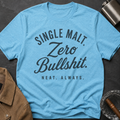 Single Malt, Zero Bullshit T-Shirt