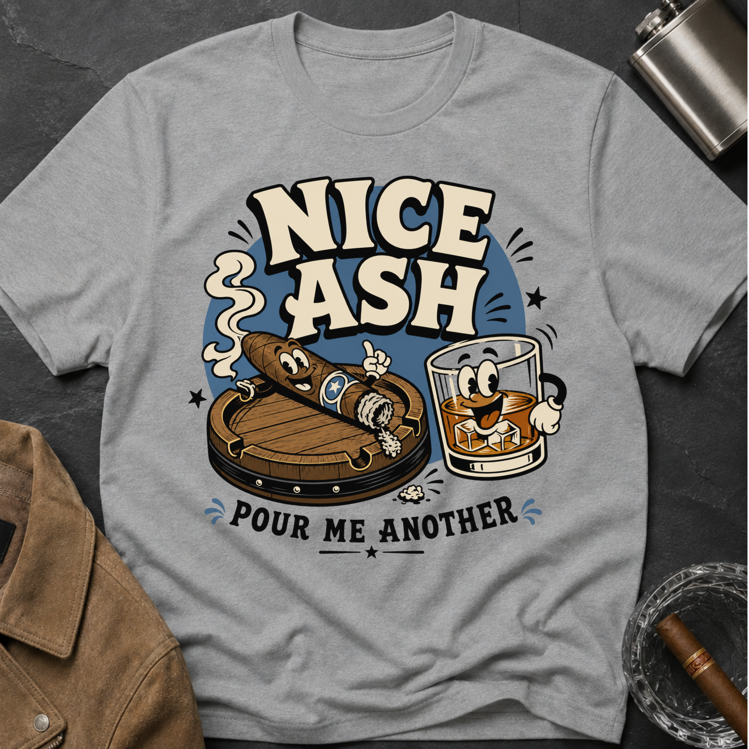 Nice Ash T-Shirt — Retro Cigars & Whiskey Graphic Tee