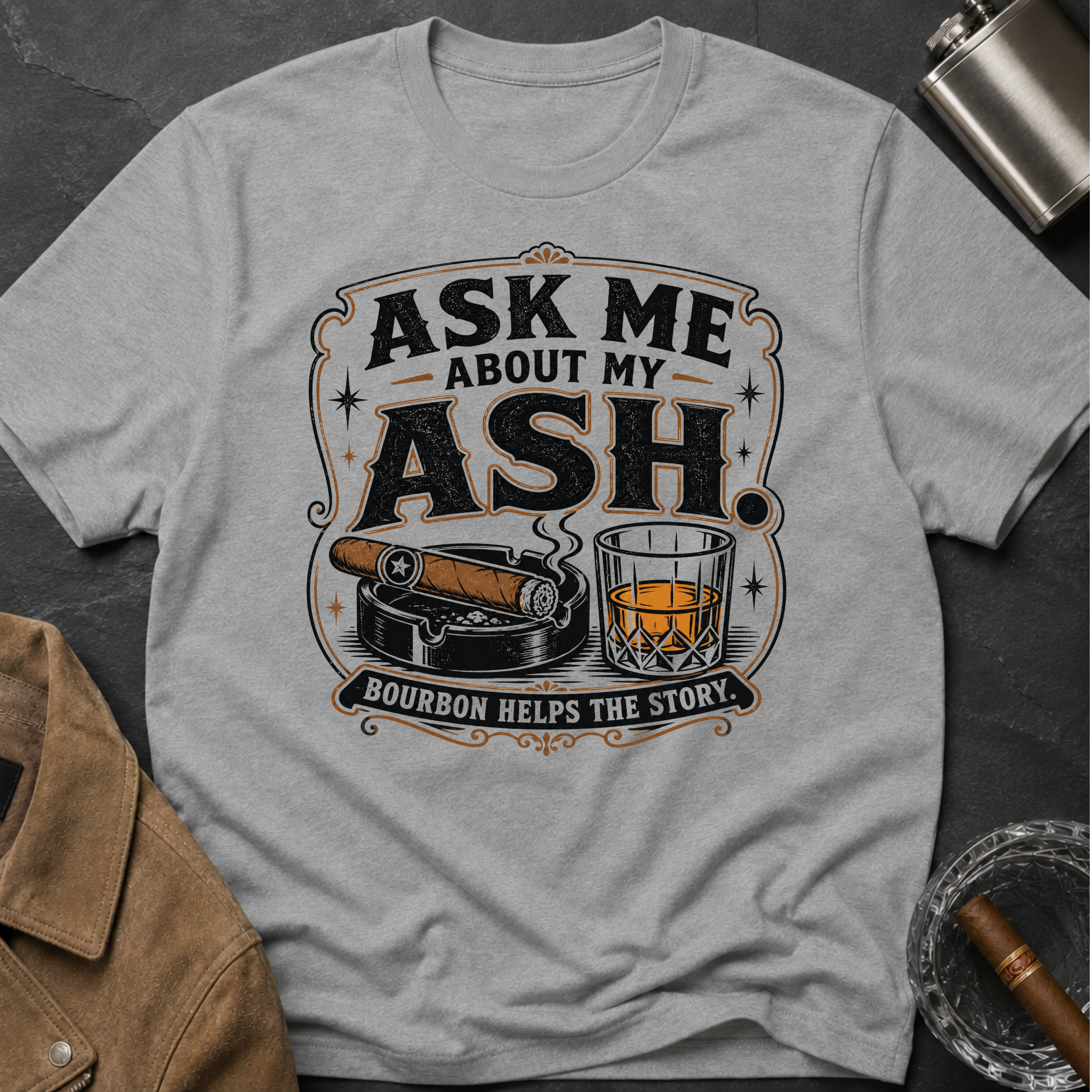Ask Me About My Ash T-Shirt