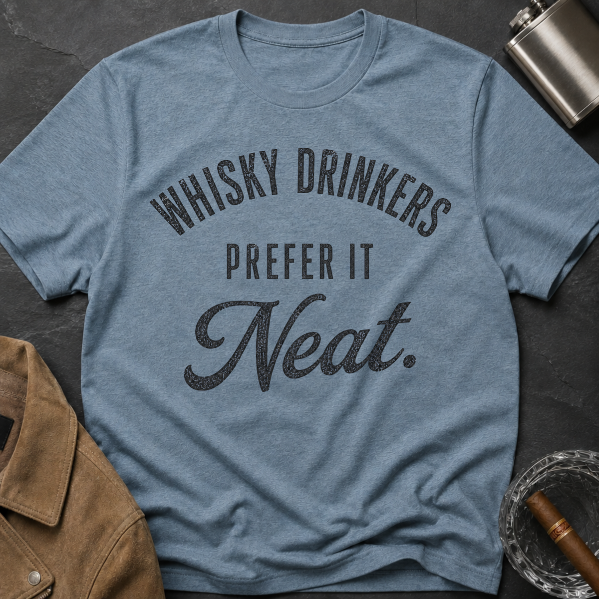 Whisky Drinkers Prefer T-Shirt