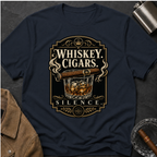 Whiskey Cigars Silence T-Shirt