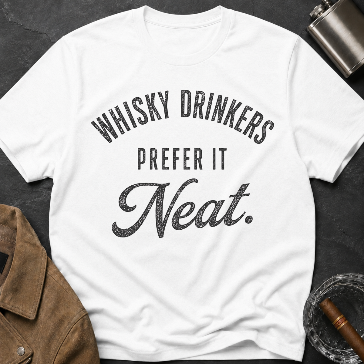 Whisky Drinkers Prefer T-Shirt