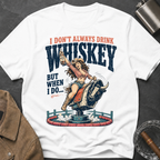 Whiskey Rodeo T‑Shirt — “I Don’t Always Drink Whiskey But When I Do…” Graphic Tee